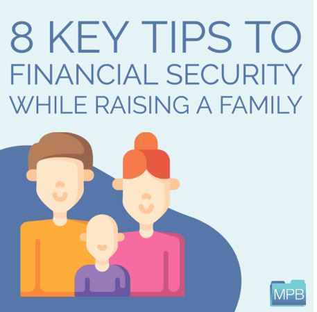 Raising a family with financial security